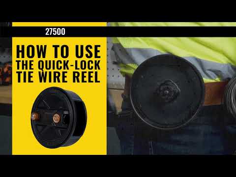 How to use the 7MƵ Quick-Lock Tie Wire Reel (27500)